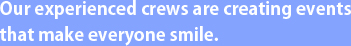 ショーに長けたキャストたちが笑顔いっぱいのイベントを実現